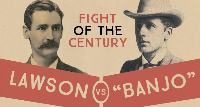 Banjo Paterson and Henry Lawson once had a poetry slam